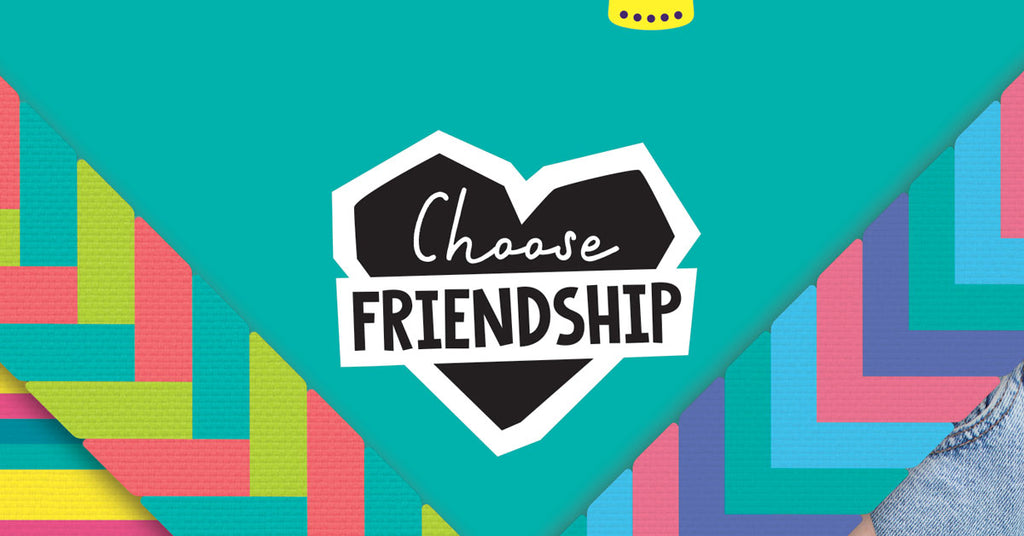 Best Sellers – Choose Friendship